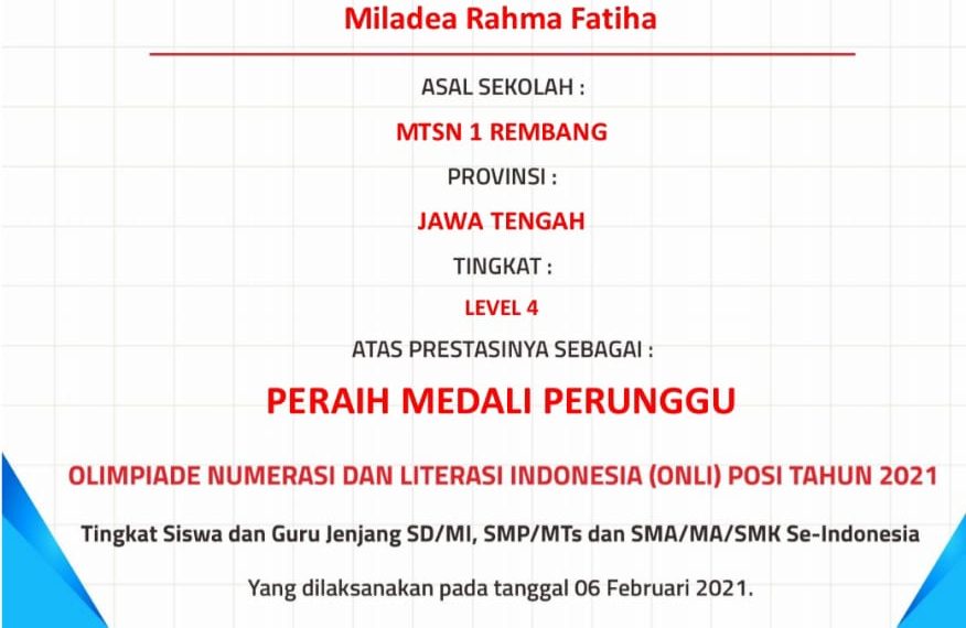 MTsN 1 Rembang ujuk gigi pada ajang ONLI dan KSI POSI 2021