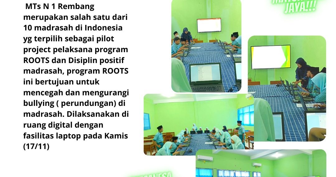 Anti Perundungan, MTsN 1 Rembang Terpilih Pilot Project ROOTS