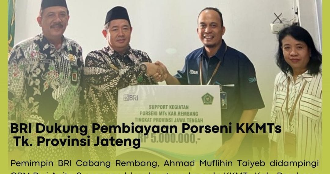 46 Siswa MTs se-Rembang Akan Ikuti Porseni Jateng, BRI Turut Dukung Pembiayaan